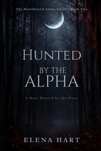 Produktbild: Hunted by the Alpha (BOOK 2) SPECIAL BLACK INTERIOR EDITION