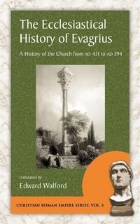 Produktbild: The Ecclesiastical History of Evagrius