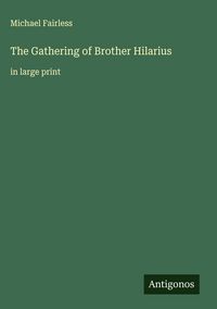 Produktbild: The Gathering of Brother Hilarius