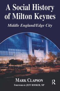 Produktbild: A Social History of Milton Keynes