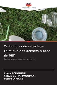 Produktbild: Techniques de recyclage chimique des d&eacute;chets &agrave; base de PET