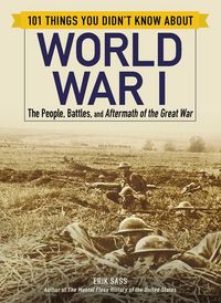 Produktbild: 101 Things You Didn't Know about World War I