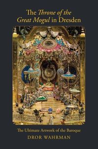 Produktbild: The Throne of the Great Mogul in Dresden