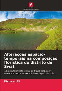 Produktbild: Altera&ccedil;&otilde;es esp&aacute;cio-temporais na composi&ccedil;&atilde;o flor&iacute;stica do distrito de Swat