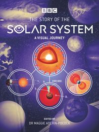 Produktbild: Aderin-Pocock, D: BBC: The Story of the Solar System
