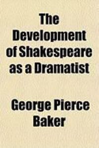 Produktbild: The Development of Shakespeare as a Dramatist