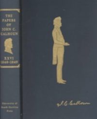 Produktbild: Calhoun, J:  The Papers v. 26; 1848-1849