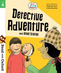 Produktbild: Read with Oxford: Stage 4: Biff, Chip and Kipper: Detective Adventure and Other Stories