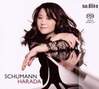 Produktbild: Harada, H: Schumann:Fantasie/Kreisleriana/Arabeske