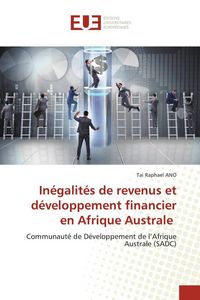 Produktbild: In&eacute;galit&eacute;s de revenus et d&eacute;veloppement financier en Afrique Australe