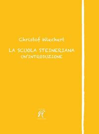 Produktbild: La scuola steineriana. Un'introduzione