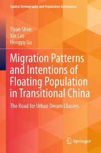 Produktbild: Migration Patterns and Intentions of Floating Population in Transitional China