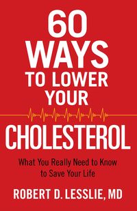 Produktbild: 60 Ways to Lower Your Cholesterol