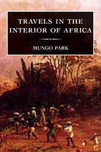 Produktbild: Mungo Park: Travels in the Interior of Africa