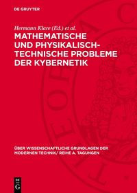 Produktbild: Mathematische und physikalisch-technische Probleme der Kybernetik