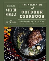 Bild vom Artikel The Meateater Outdoor Cookbook vom Autor Steven Rinella