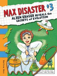 Produktbild: Max Disaster #3: Alien Eraser Reveals the Secrets of Evolution