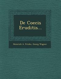 Produktbild: de Coecis Eruditis...