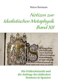 Produktbild: Notizen zur Idealistischen Metaphysik XII