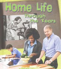 Produktbild: Home Life Through the Years
