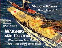 Produktbild: Imperial Japanese Navy 1932-1945 Warships and Colours: With Japanese Army Vessels and Three Special Bonus Pages
