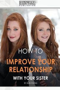Produktbild: How to improve your relationship with your sister
