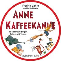 Bild vom Artikel Anne Kaffeekanne: 12 Lieder zum Singen, Spielen und Tanzen vom Autor Fredrik Vahle