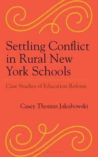 Produktbild: Settling Conflict in Rural New York Schools