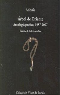 Produktbild: &Aacute;rbol de Oriente : antolog&iacute;a po&eacute;tica, 1957-2007
