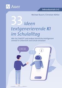 Produktbild: 33 Ideen textgenerierende KI im Schulalltag