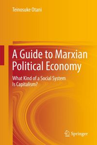 Produktbild: A Guide to Marxian Political Economy