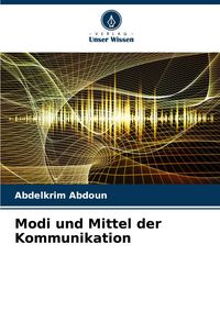 Produktbild: Modi und Mittel der Kommunikation