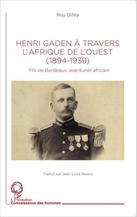 Produktbild: Henri Gaden &agrave; travers l'Afrique de l'Ouest (1894-1939)