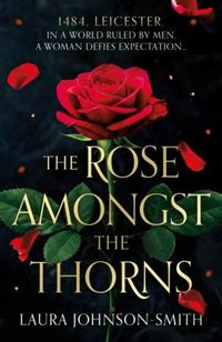 Produktbild: The Rose Amongst the Thorns