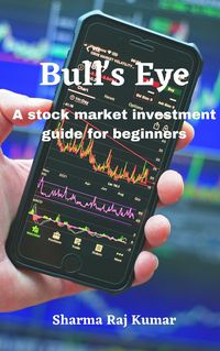 Produktbild: Bull's Eye- A stock market investment guide for beginners