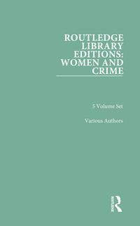 Produktbild: Routledge Library Editions: Women and Crime