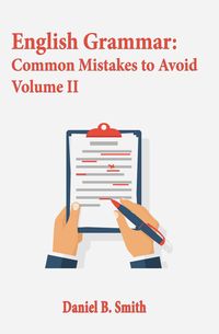 Produktbild: English Grammar: Common Mistakes to Avoid Volume II