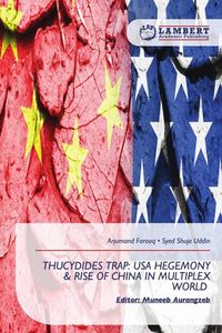 Produktbild: Thucydides Trap: USA Hegemony & Rise Of China in Multiplex World
