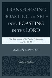 Produktbild: Transforming Boasting of Self into Boasting in the Lord