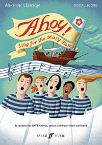Produktbild: L'Estrange, A: Ahoy! Sing for the Mary Rose