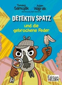 Produktbild: Detektiv Spatz und die gebrochene Feder