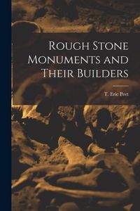 Produktbild: Rough Stone Monuments and Their Builders