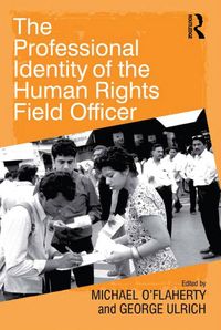 Produktbild: The Professional Identity of the Human Rights Field Officer