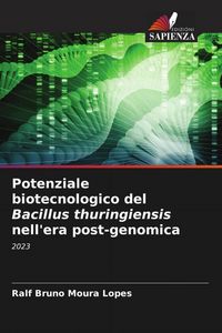 Produktbild: Potenziale biotecnologico del Bacillus thuringiensis nell'era post-genomica