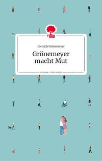 Bild vom Artikel Grönemeyer macht Mut. Life is a story - story.one vom Autor Dietrich Grönemeyer