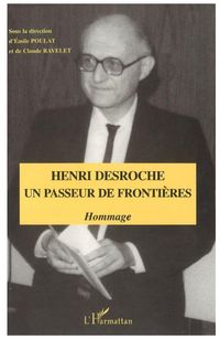 Produktbild: Henri Desroche un passeur de fronti&egrave;res