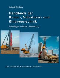 Produktbild: Handbuch der Ramm-, Vibrations- und Einpresstechnik