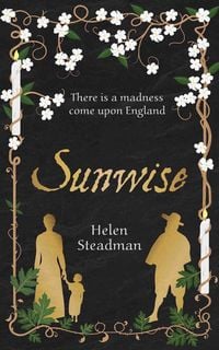 Produktbild: Sunwise (The Newcastle Witch Trials Trilogy, #2)