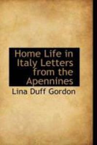 Produktbild: Home Life in Italy Letters from the Apennines