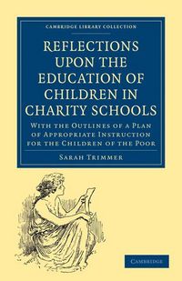 Produktbild: Reflections Upon the Education of Children in Charity Schools